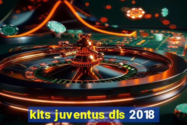 kits juventus dls 2018